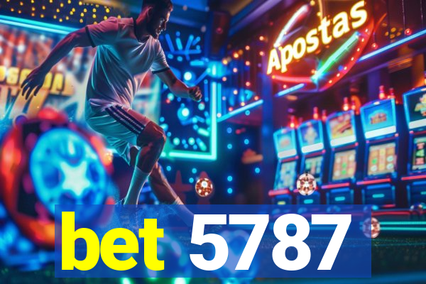 bet 5787